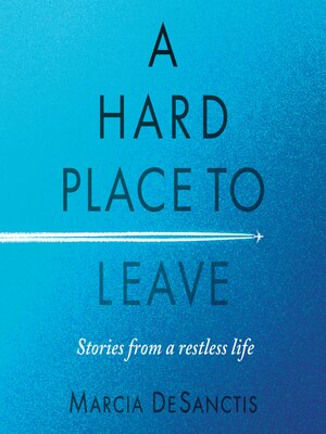 cover image of A Hard Place to Leave